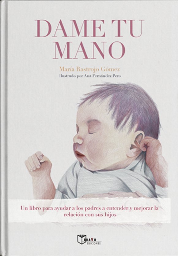 DAME TU MANO, de RASTROJO GOMEZ, MARIA | portada del libro