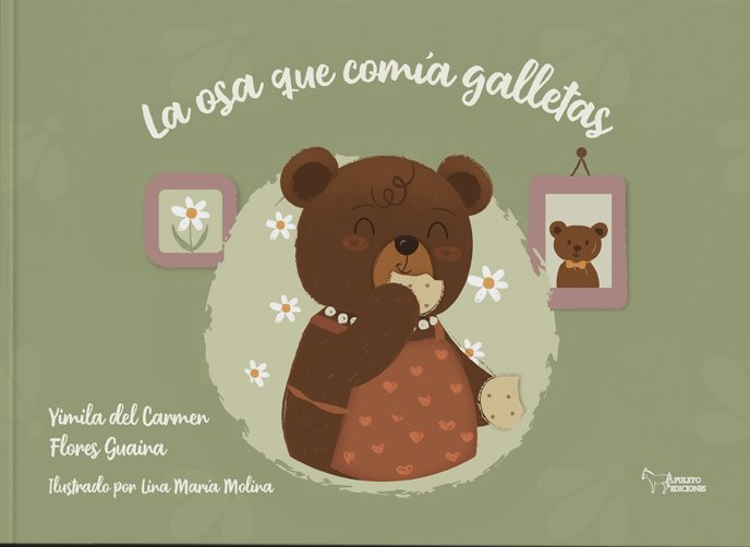 LA OSA QUE COMIA GALLETAS, de FLORES GUAIRA, YIMILA DEL CARMEN | portada del libro