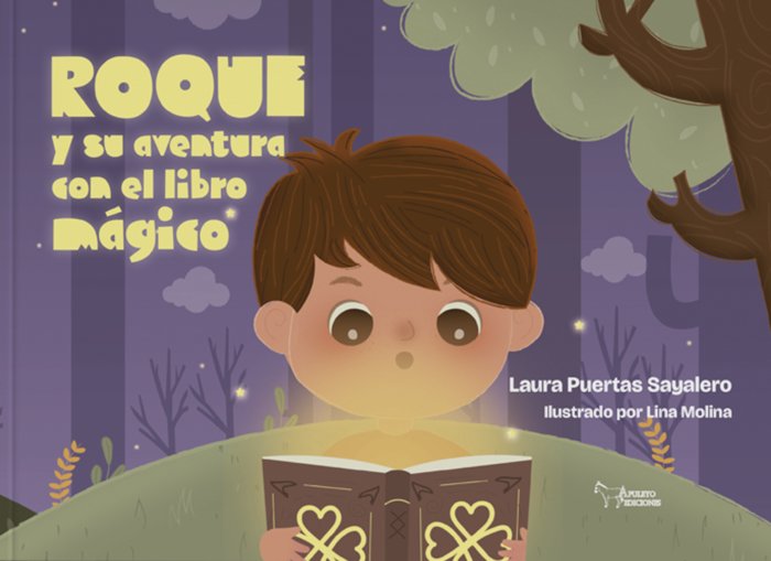 Roque y su aventura con el libro mágico, de Puertas Sayalero, Laura | portada del libro