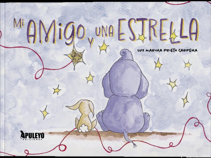 Mi amigo y una estrella, de Prieto Carpena, Luz Marina | portada del libro