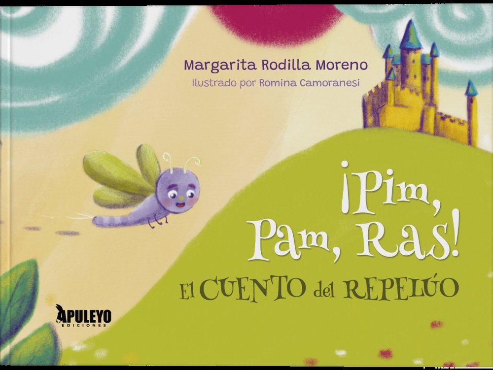 ¡PIM, PAM, RAS!, de RODILLA MORENO, MARGARITA | portada del libro