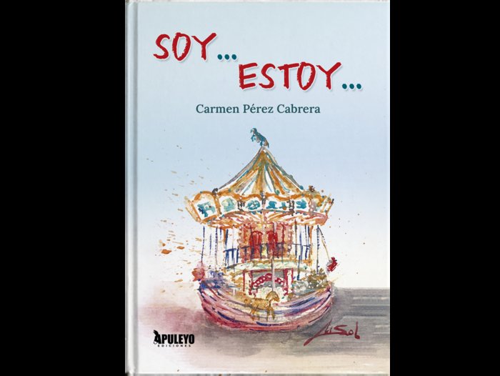Soy... estoy..., de Pérez Cabrera, Carmen | portada del libro
