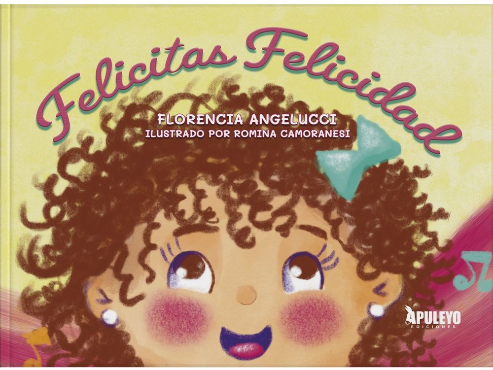 FELICITAS FELICIDAD, de ANGELUCCI, FLORENCIA | portada del libro