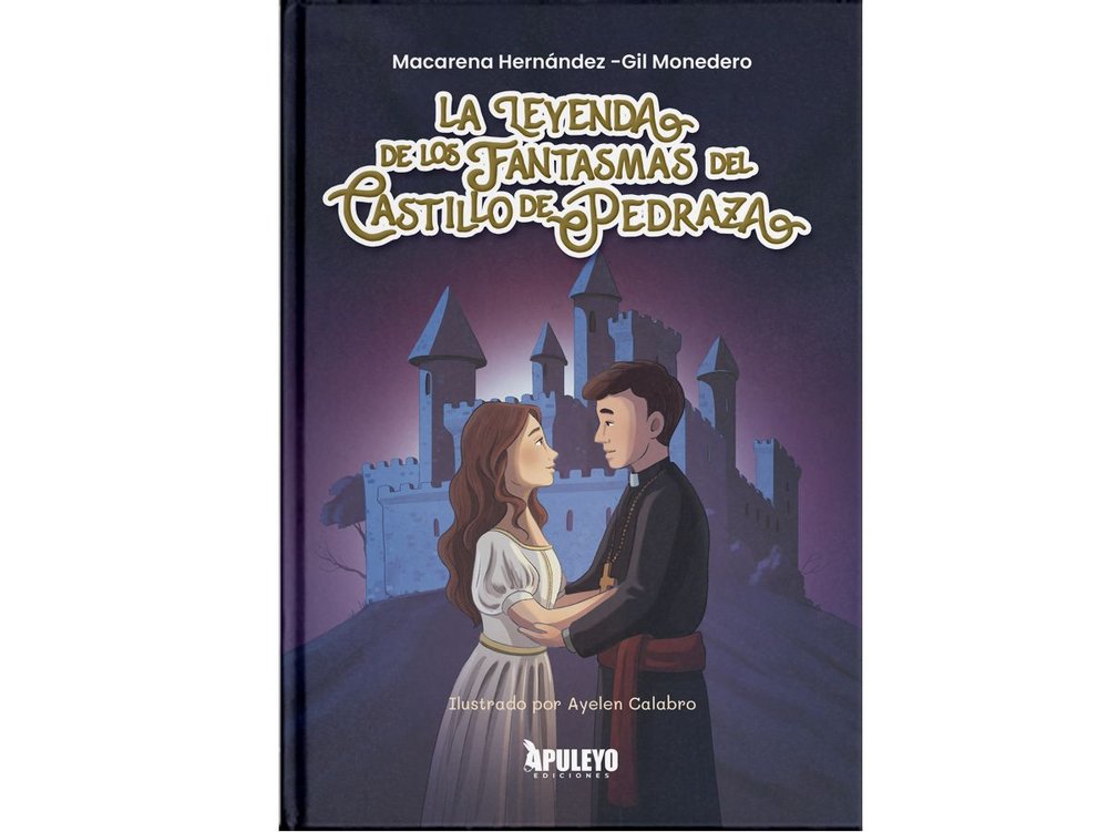 LA LEYENDA DE LOS FANTASMAS DEL CASTILLO DE PEDRAZA, de HERNANDEZ -GIL MONEDERO, MACARENA | portada del libro