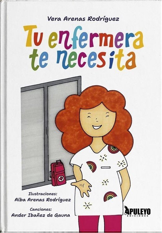 TU ENFERMERA TE NECESITA, de ARENAS RODRIGUEZ, VERA | portada del libro