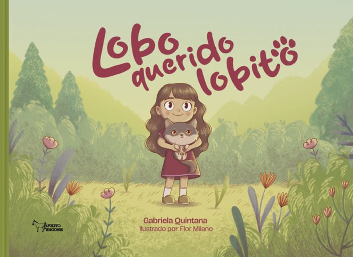 Lobo querido lobito, de Quintana, Gabriela | portada del libro