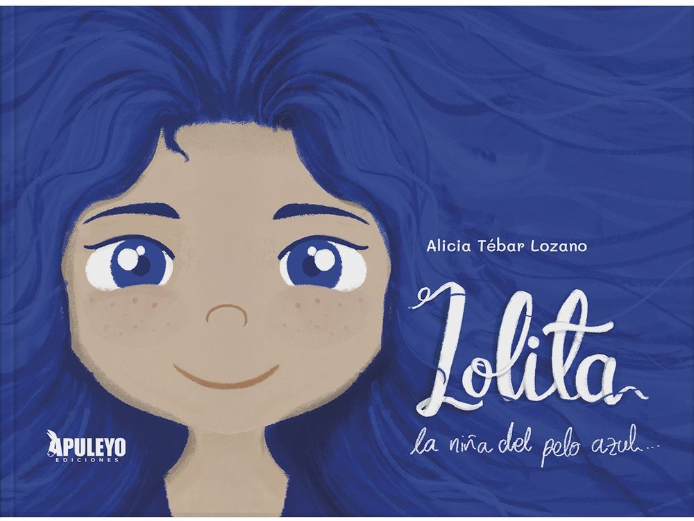 LOLITA, LA NIÑA DEL PELO AZUL, de TEBAR LOZANO, ALICIA | portada del libro
