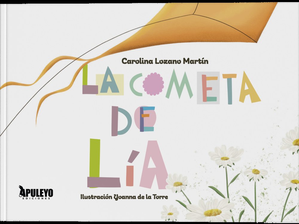 LA COMETA DE LIA, de LOZANO MARTIN, CAROLINA | portada del libro