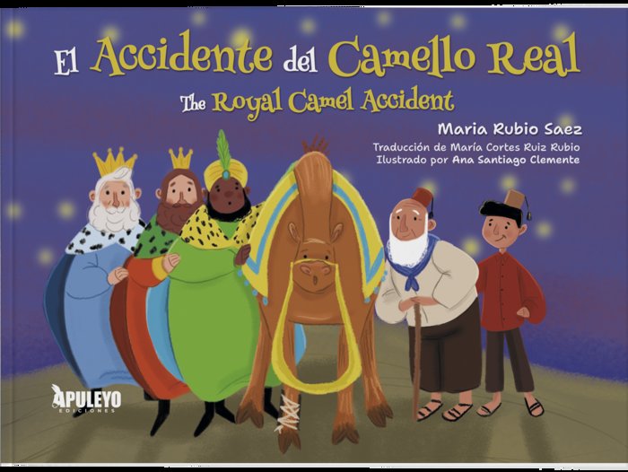 El accidente del camello real, de Santome Eiroa, María de la Esperanza | portada del libro