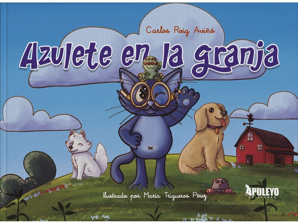 AZULETE EN LA GRANJA, de ROIG AVIÑO, CARLOS | portada del libro