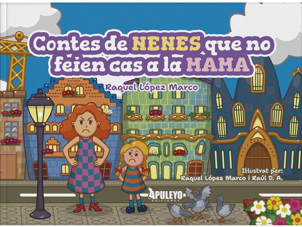 CUENTOS DE NIÑAS QUE NO HACIAN CASO A SUS PAPAS, de LOPEZ MARCO, RAQUEL | portada del libro