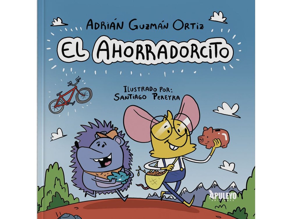 EL AHORRADORCITO, de GUZMAN ORTIZ, ADRIAN | portada del libro