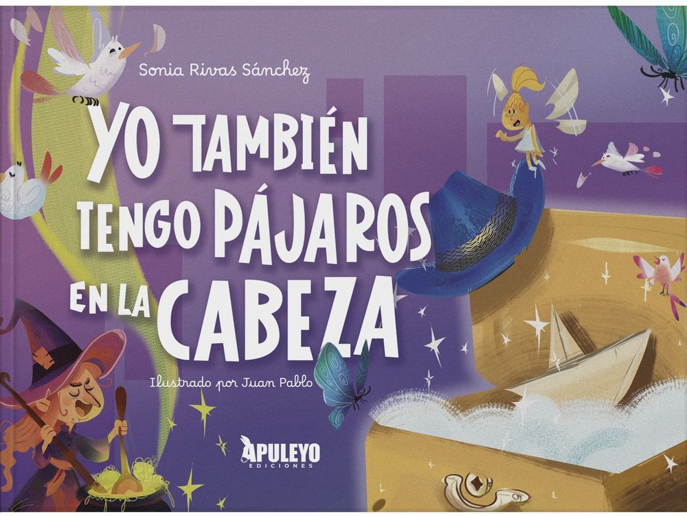 YO TAMBIEN TENGO PAJAROS EN LA CABEZA, de RIVAS SANCHEZ, SONIA | portada del libro