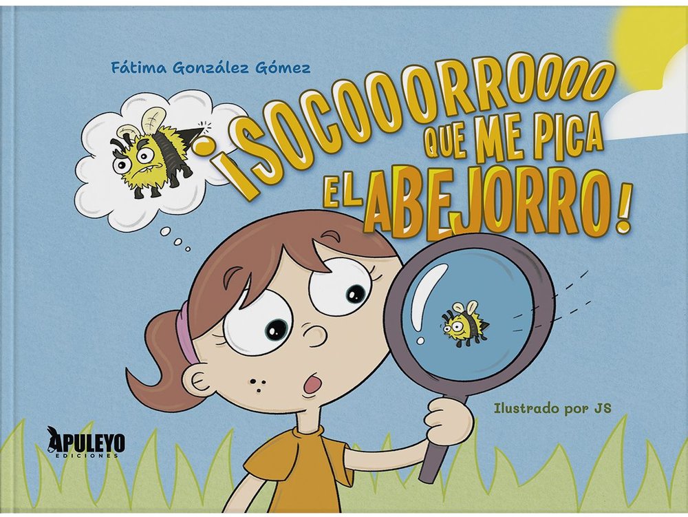 ¡SOCORRO QUE ME PICA EL ABEJORRO!, de GONZALEZ GOMEZ, FATIMA | portada del libro