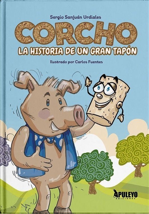 CORCHO: LA HISTORIA DE UN GRAN TAPON, de SANJUAN URDIALES, SERGIO | portada del libro