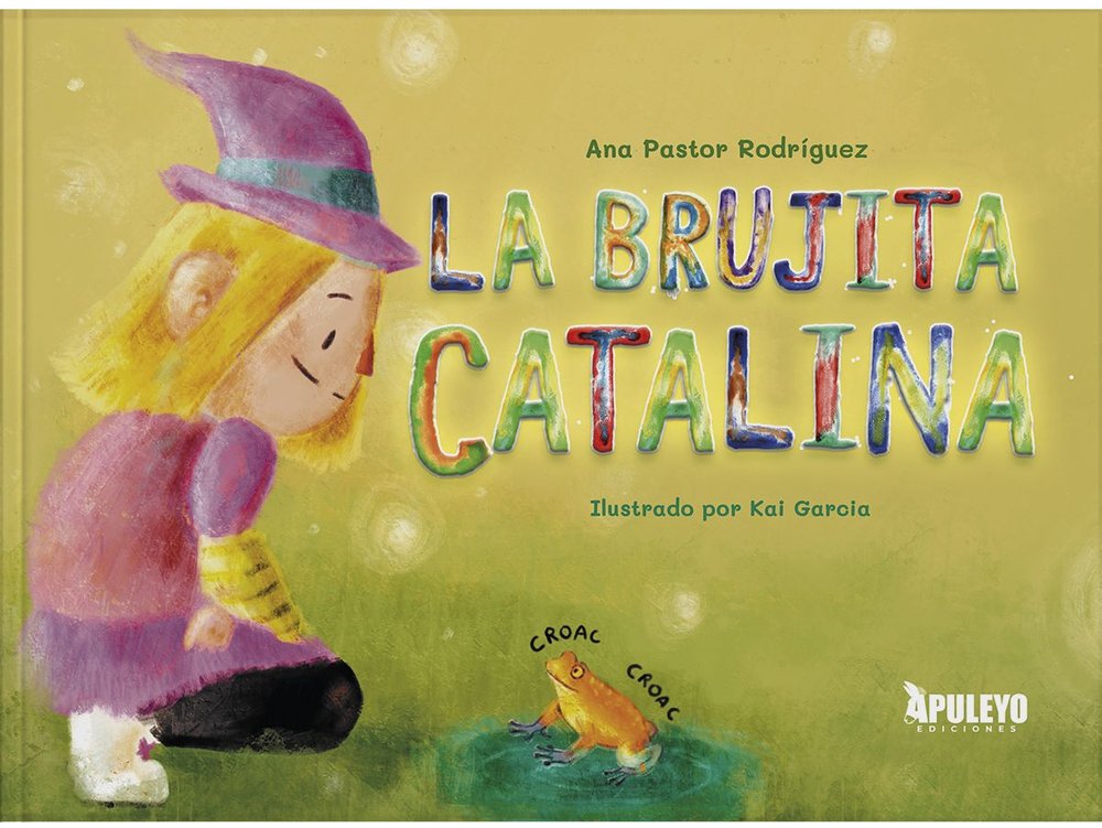 LA BRUJITA CATALINA, de PASTOR RODRIGUEZ, ANA | portada del libro