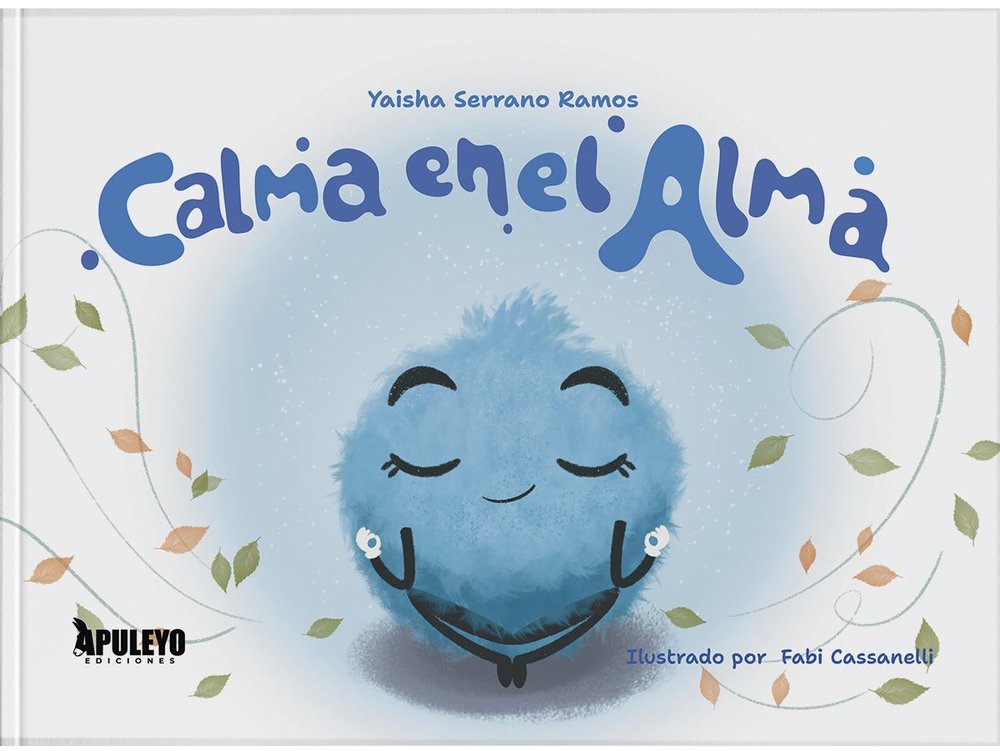 CALMA EN EL ALMA, de SERRANO RAMOS, YAISHA | portada del libro