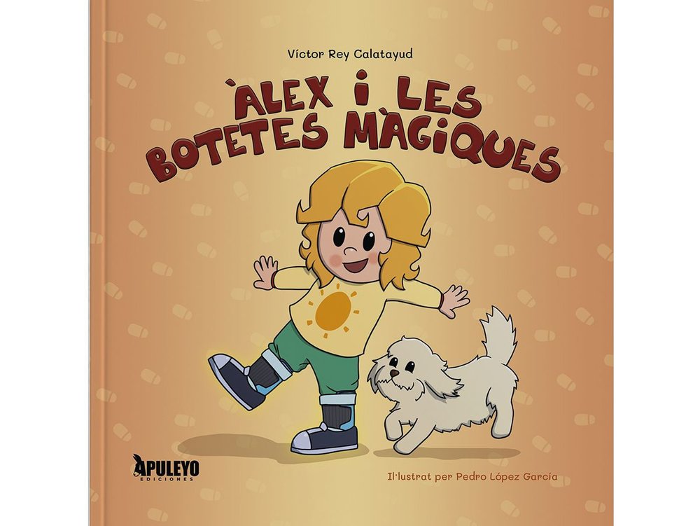 ALEX Y LES BOTETES MAGIQUES, de REY CALATAYUD, VICTOR | portada del libro
