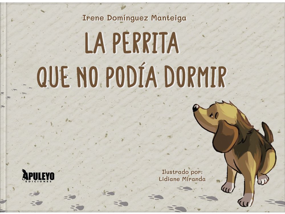 LA PERRITA QUE NO PODIA DORMIR, de DOMINGUEZ MANTEIGA, IRENE | portada del libro