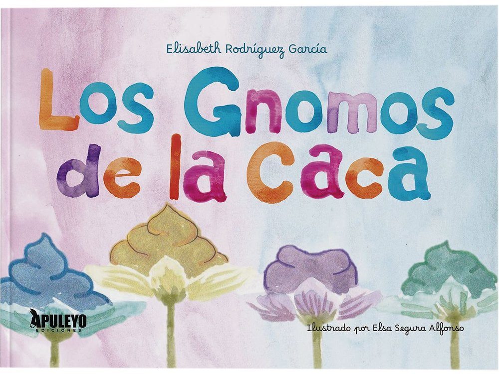 LOS GNOMOS DE LA CACA, de RODRIGUEZ GARCIA, ELIZABETH | portada del libro