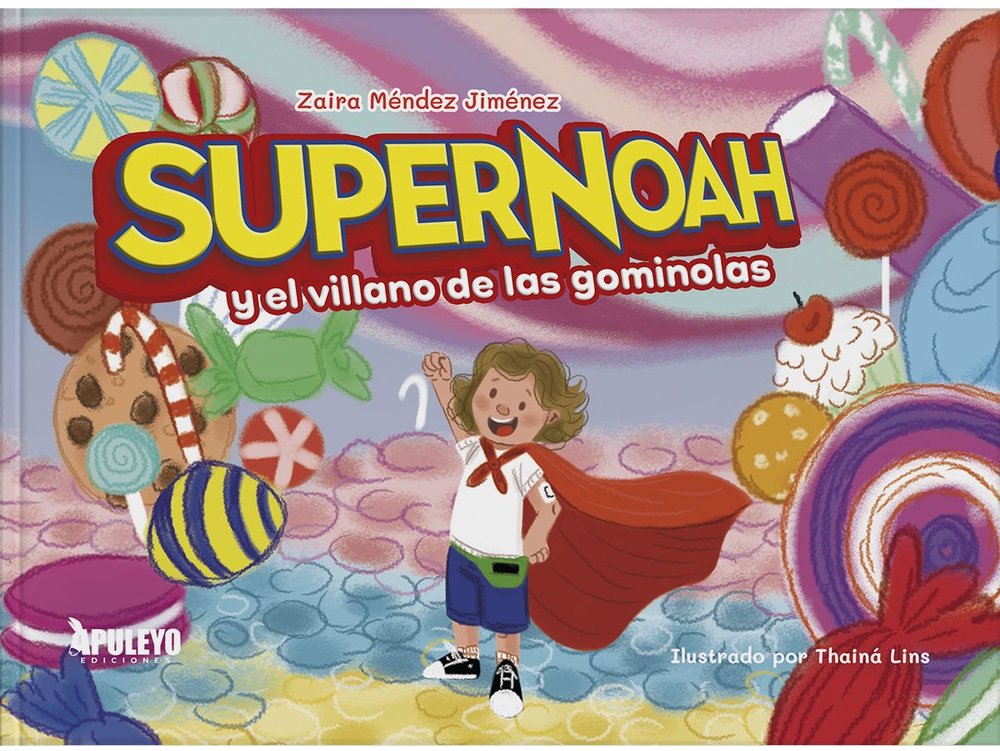 SUPERNOAH Y EL VILLANO DE LAS GOMINALES, de MENDEZ JIMENEZ, ZAIRA | portada del libro