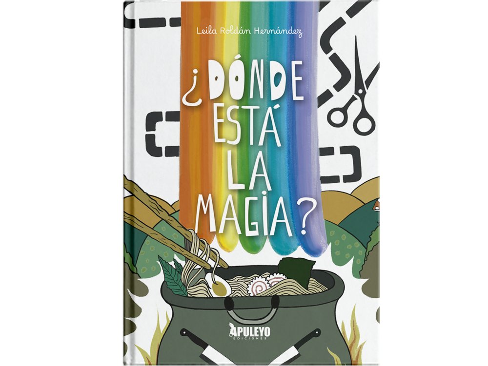 ¿DONDE ESTA LA MAGIA?, de ROLDAN HERNANDEZ, LEILA | portada del libro