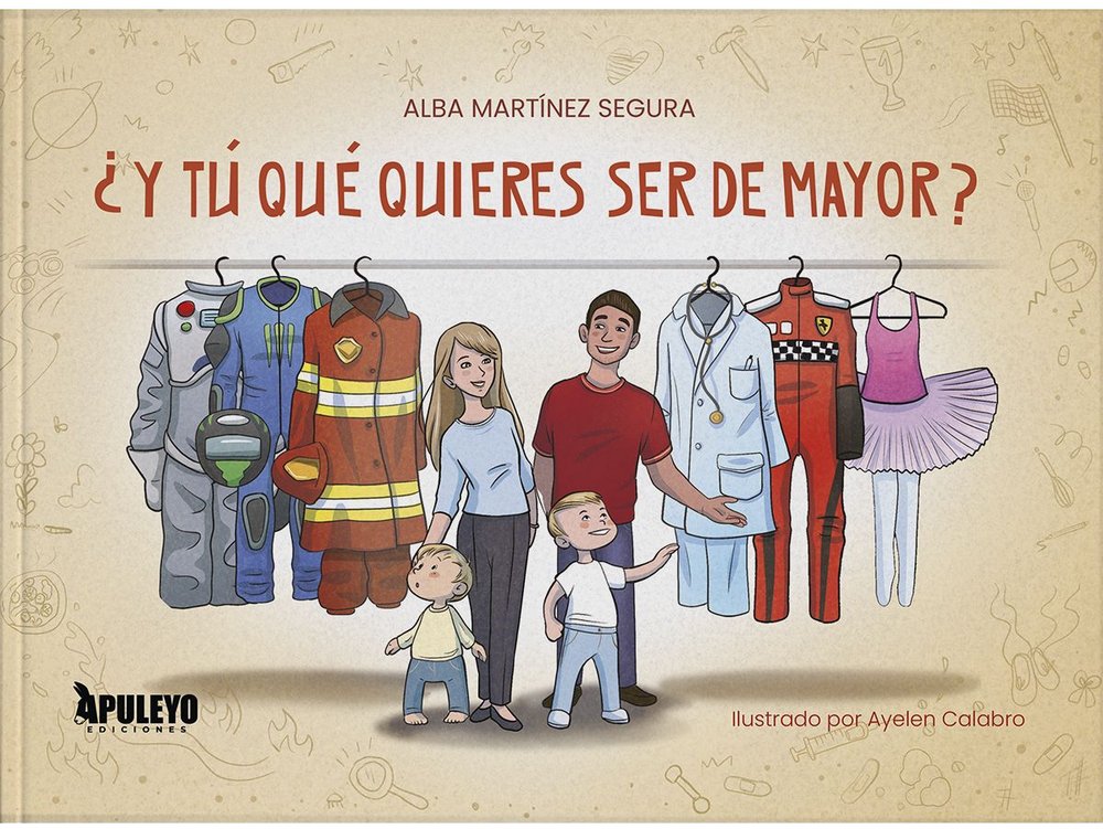 ¿Y TU QUE PIENSAS DE SER MAYOR?, de MARTINEZ SEGURA, ALBA | portada del libro