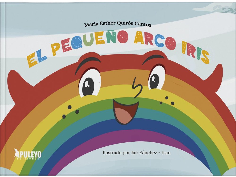 EL PEQUEÑO ARCO IRIS, de QUIROS CANTOS, MARIA ESTHER | portada del libro