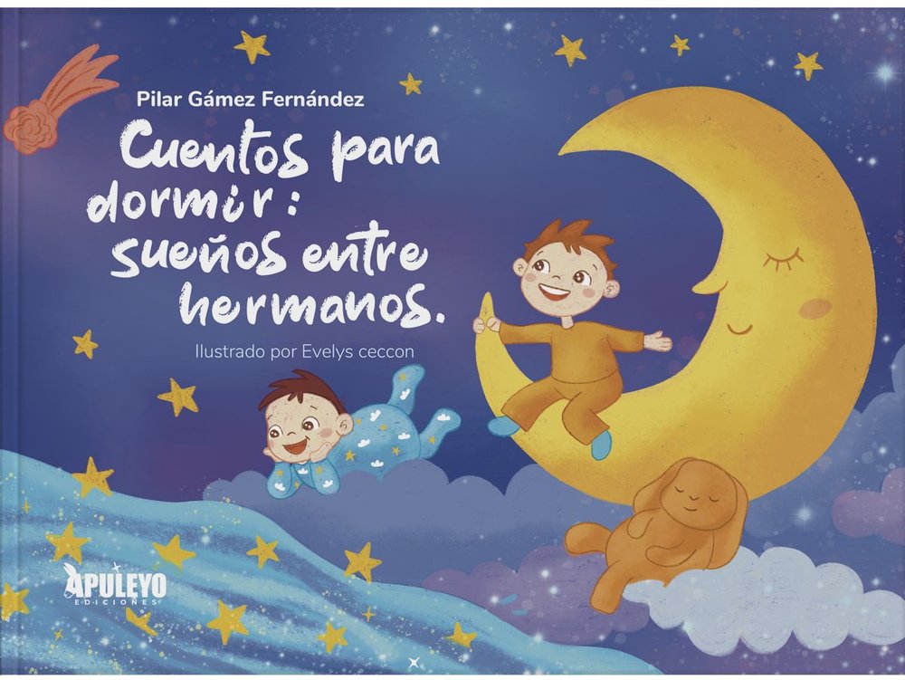 CUENTOS PARA DORMIR: SUEÑOS ENTRE HERMANOS., de GAMEZ FERNANDEZ, PILAR | portada del libro