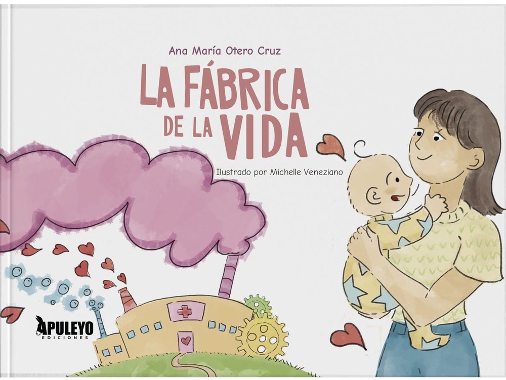 LA FABRICA DE LA VIDA, de OTERO CRUZ, ANA MARIA | portada del libro