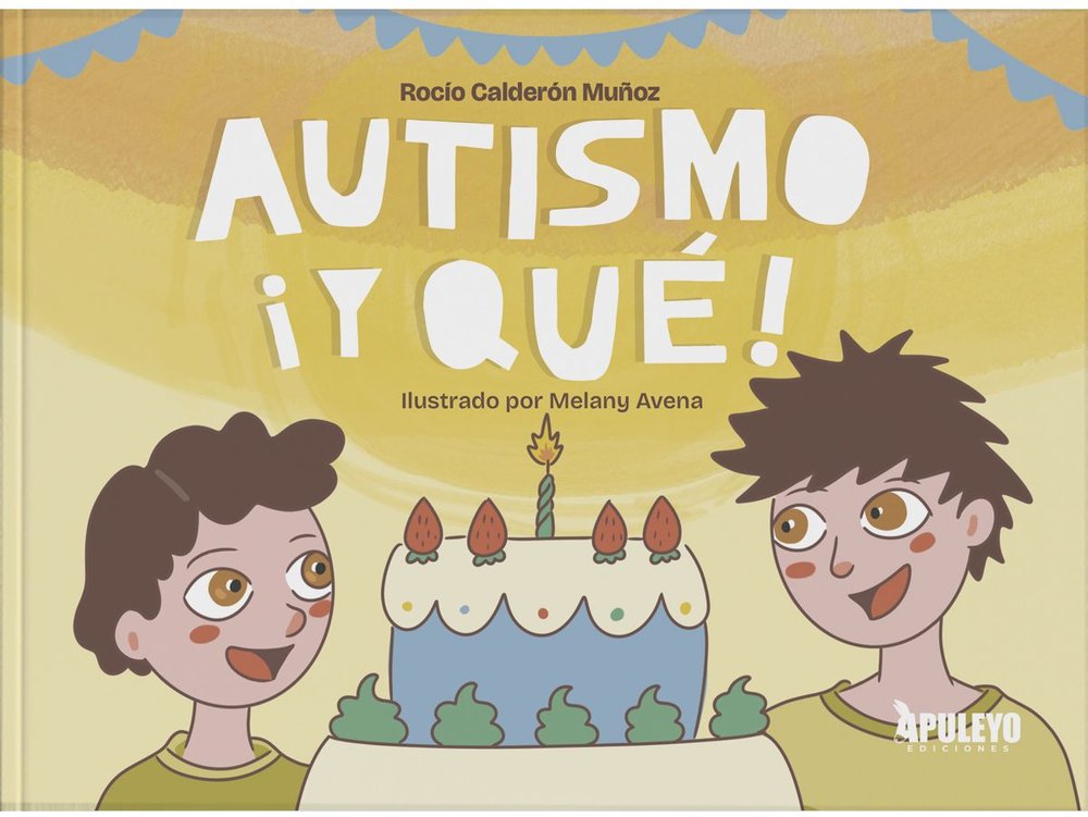 AUTISMO Y QUE, de ROCIO CALDERON | portada del libro