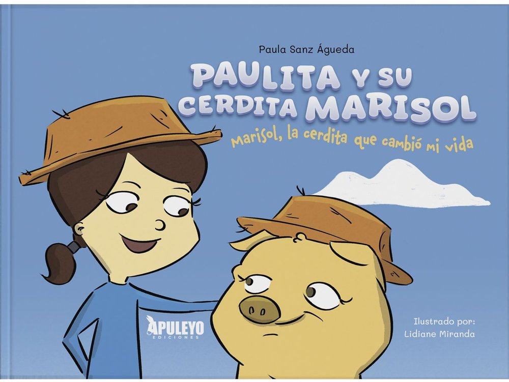 PAULITA Y SU CERDITA MARISOL, de SANZ AGUEDA, PAULA | portada del libro
