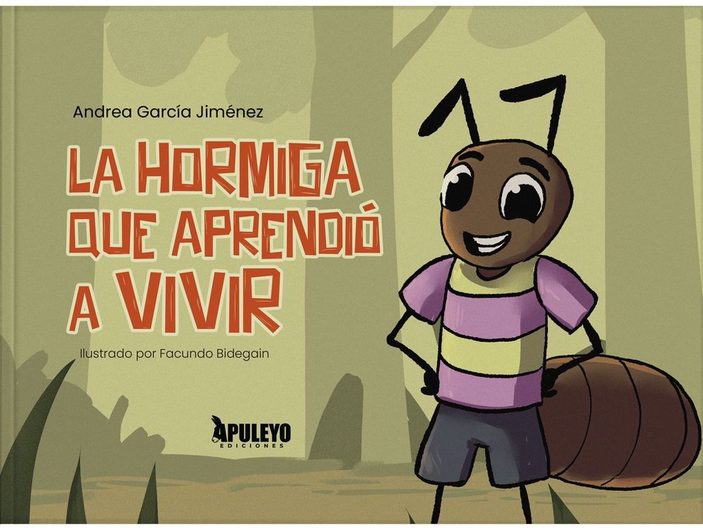 LA HORMIGA QUE APRENDIO A VIVIR, de GARCIA JIMENEZ, ANDREA | portada del libro