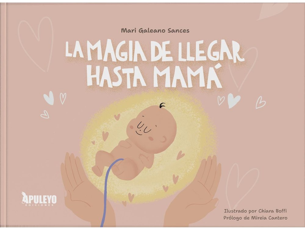 LA MAGIA DE LLEGAR HASTA MAMA, de GALEANO SANCES, MARI | portada del libro