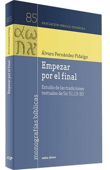 EMPEZAR POR EL FINAL, de FERNANDEZ FIDALGO, ALVARO | portada del libro