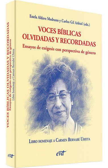 VOCES BIBLICAS OLVIDADAS Y RECORDADAS. ENSAYOS DE EXEGESIS CON PERSPECTIVA DE GE, de ALDAVE MEDRANO, ESTELA | portada del lib