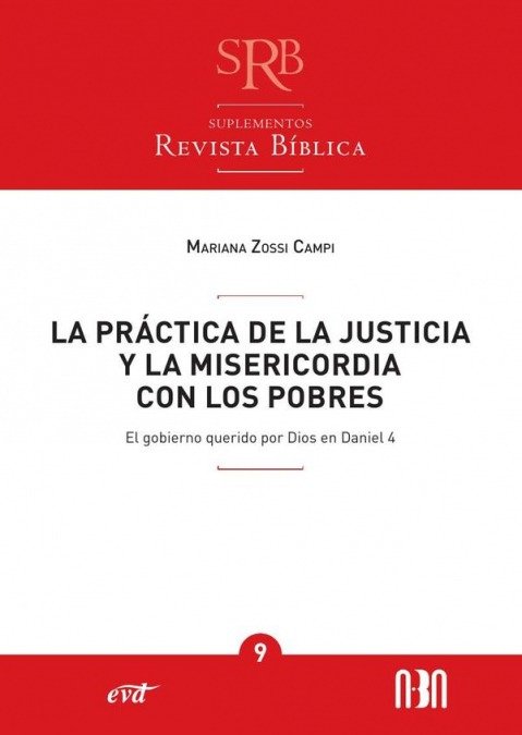 LA PRACTICA DE LA JUSTICIA Y LA MISERICORDIA CON LOS POBRES, de ZOSSI CAMPI, MARIANA | portada del libro