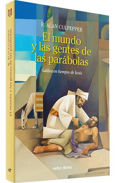 EL MUNDO Y LAS GENTES DE LAS PARABOLAS, de CULPEPPER, R. ALAN | portada del libro