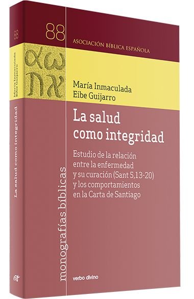 LA SALUD COMO INTEGRIDAD, de EIBE GUIJARRO, MARIA INMACULADA | portada del libro