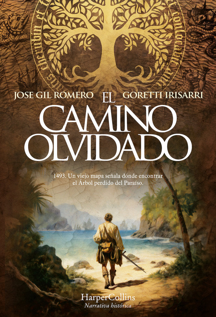 EL CAMINO OLVIDADO, de GORETTI IRISARRI, JOSE GIL | portada del libro