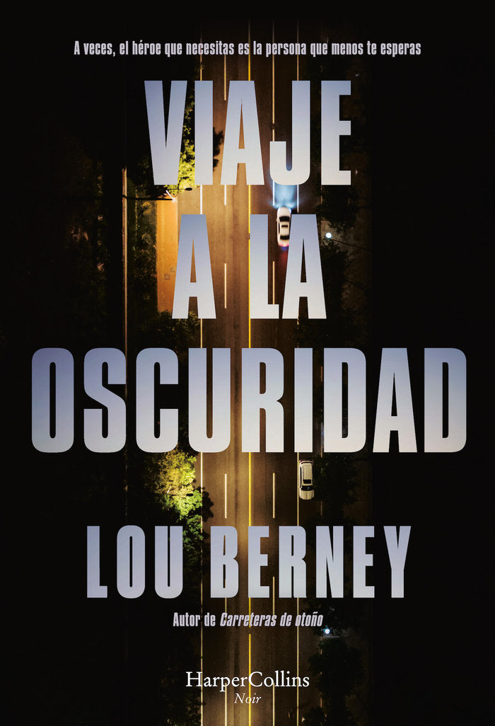 VIAJE A LA OSCURIDAD, de BERNEY, LOU | portada del libro