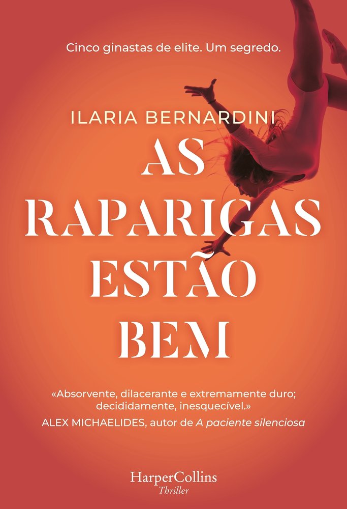 AS RAPARIGAS ESTÇO BEM, de BERNARDINI, ILARIA | portada del libro