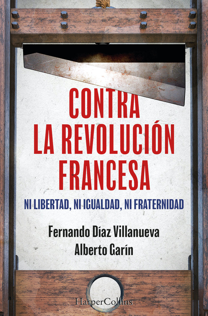 CONTRA LA REVOLUCION FRANCESA, de GARIN, ALBERTO | portada del libro