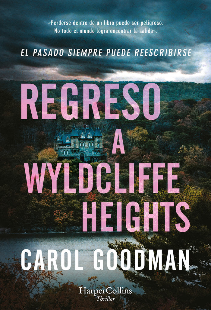 REGRESO A WYLDCLIFFE HEIGHTS, de GOODMAN, CAROL | portada del libro