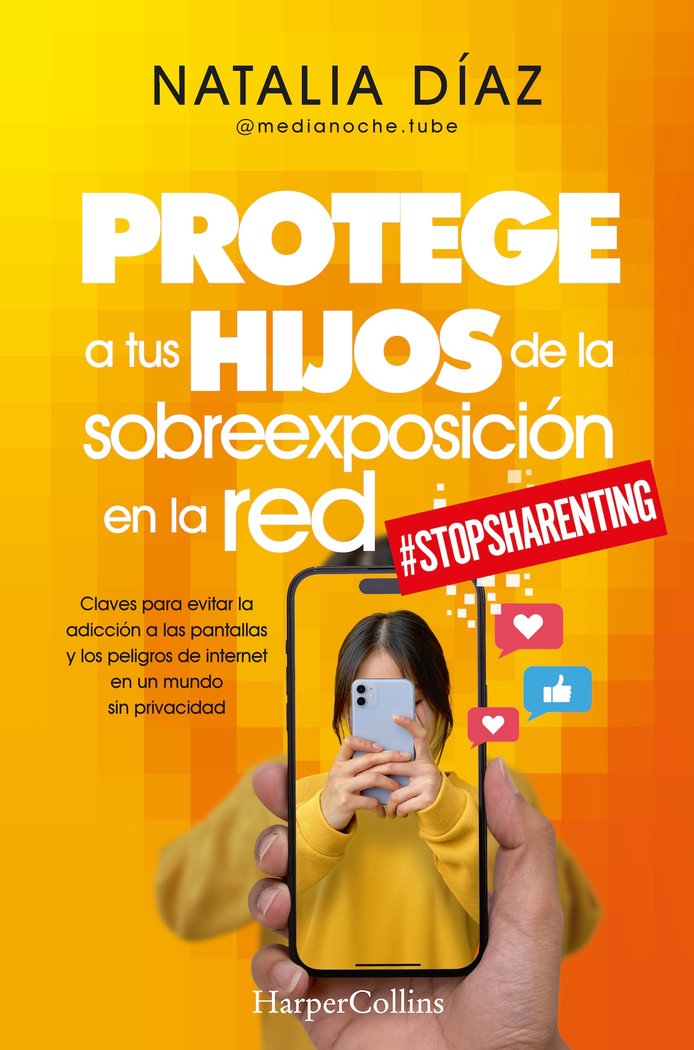 PROTEGE A TUS HIJOS DE LA SOBREEXPOSICIO, de DIAZ, NATALIA | portada del libro