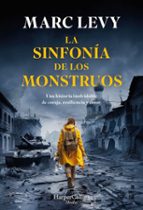 LA SINFONIA DE LOS MONSTRUOS, de Marc Levy | portada del libro