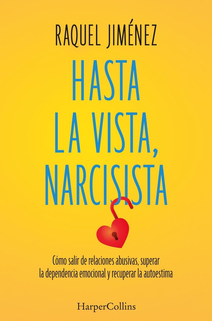 HASTA LA VISTA NARCISISTA, de Jimenez Gonzalez, Raquel | portada del libro
