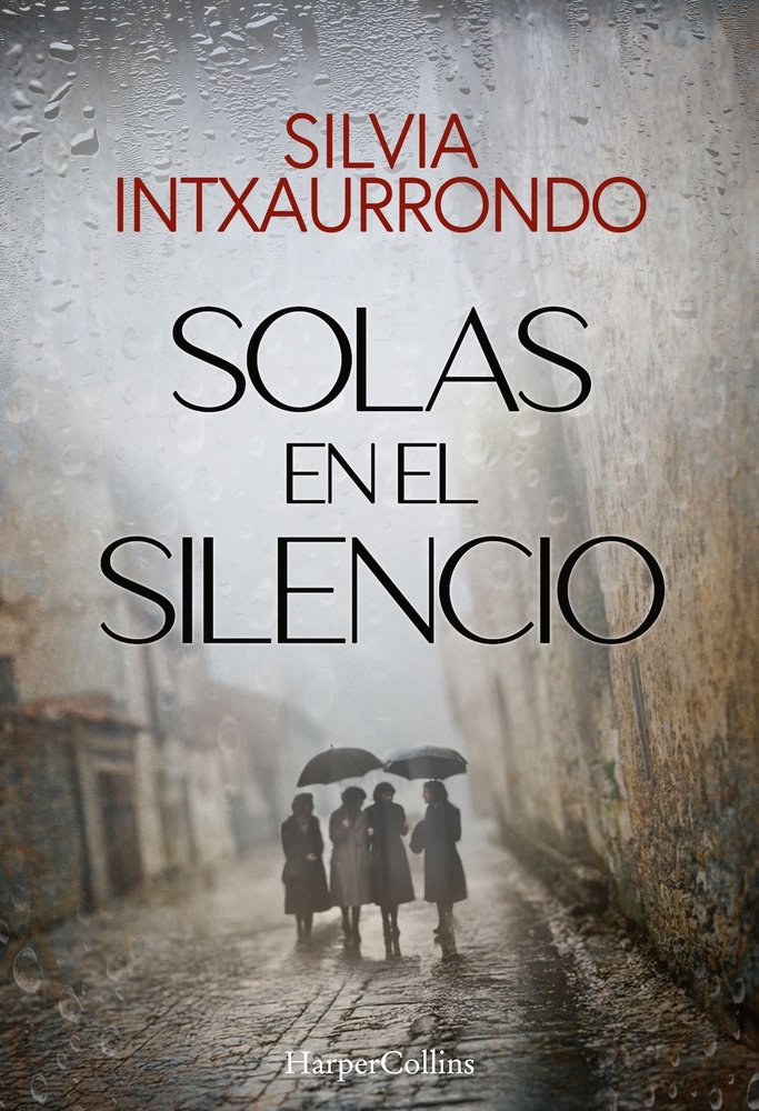 SOLAS EN EL SILENCIO, de SILVIA INTXAURRONDO | portada del libro