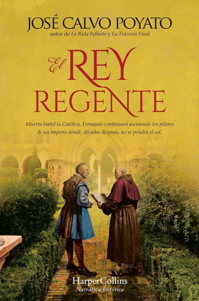 EL REY REGENTE, de CALVO POYATO, JOSE | portada del libro