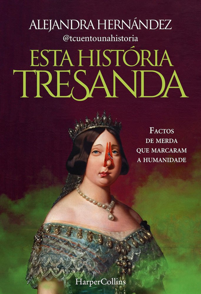 ESTA HISTORIA TRESANDA, de HERNANDEZ, ALEJANDRA | portada del libro